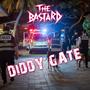 DIDDY GATE (Explicit)