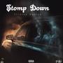 Stomp Down (feat. Trinity Soulja) [Explicit]