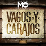 Vagos Y Carajos