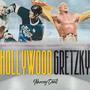 Hollywood Gretzky (Explicit)