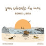 San Vicente Do Mar (BITA Remix)