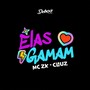 Elas Gamam (Explicit)