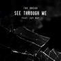 See Through Me
