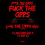**** THE OPPS (Ep) [Explicit]