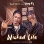 Wicked Life (feat. Young OG vibnic) [Explicit]