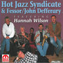 Hot Jazz Syndicate (feat. Fessor & John Defferary)