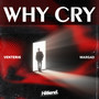 Why Cry