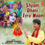 Shyam Dhani Tero Naam