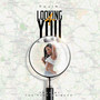 Looking 4 You (Explicit)