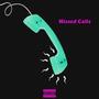 Missed Calls (Explicit)