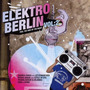 Elektro Berlin Vol. 2