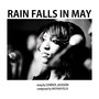 Rain Falls in May (feat. Candice Jackson) [Explicit]