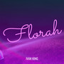 Florah (Explicit)