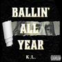 Ballin' All Year (Explicit)