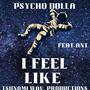 I FEEL LIKE (feat. Ant.) [Explicit]