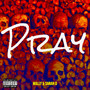 Pray (Explicit)