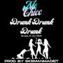 Drunk Drunk Drunk (remix) [Explicit]