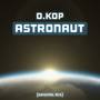 Astronaut (Original Mix) - Single