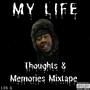 My Life: Thoughts & Memories (Explicit)