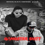 Gangster Shitt (Explicit)