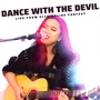 Dance with the Devil (Live from Slcn Online Funfest)