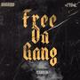 Free Da Gang (Explicit)