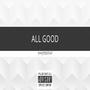 All Good (Explicit)