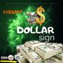 Dollar Sign (feat. Short Gad) [Explicit]