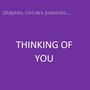 Stephen Chivers Presents...Thinking of you