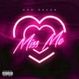 Miss Me (Explicit)