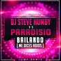 Bailando (Me Dices Adiós) [DJ Steve Humby Jump Remix]