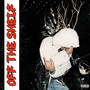 Off The Shelf (Explicit)