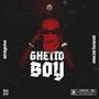 Ghetto Boy (Explicit)