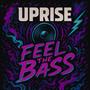Feel The Bass