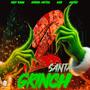 Santa Grinch 2 (feat. Data, El Rapero Mistico & Dexter) [Explicit]