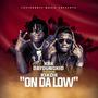 ON DA LOW (feat. KIKOH) [Explicit]