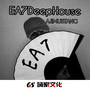 EA7 Deep House