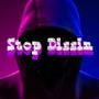 Stop Dissing (Explicit)