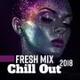 Fresh Mix Chill Out 2018