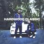 Hardwood Classic (Radio Edit) [Explicit]