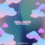 Tall Faith