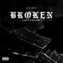 Broken : A Gangsta's Love Story