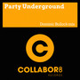 Party Underground