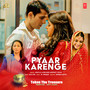 Pyaar Karenge (From 