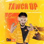 Tawch up [Sped Up] (Explicit)