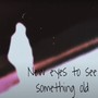 New Eyes To See Something Old (Explicit)