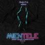 Mientele (feat. Berrna Music & Tonichi La Letra) [Mientele] [Explicit]
