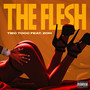 The Flesh (Explicit)