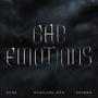 Bad Emotions (feat. Zuna, Sharko & Mẫn) [Explicit]