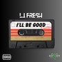 Ill Be Good (Explicit)